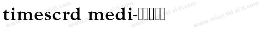 timescrd medi字体转换